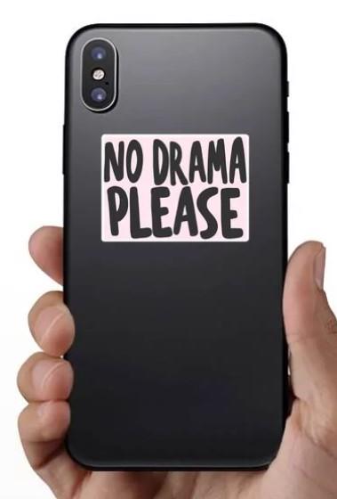 Car Sticker - No Drama Please