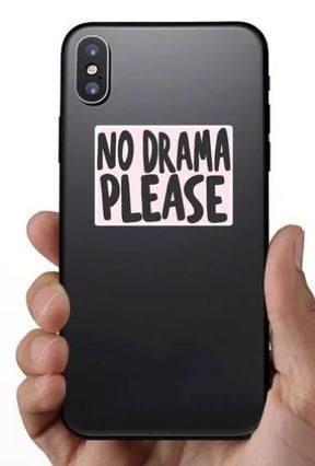 Car Sticker - No Drama Please